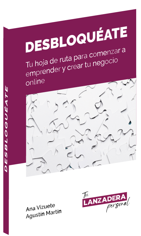 ebook gratis - Desbloquéate | Tu hoja de ruta para comenzar a emprender y crear tu negocio online